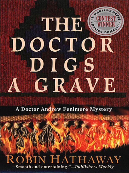 Title details for The Doctor Digs a Grave by Robin Hathaway - Available